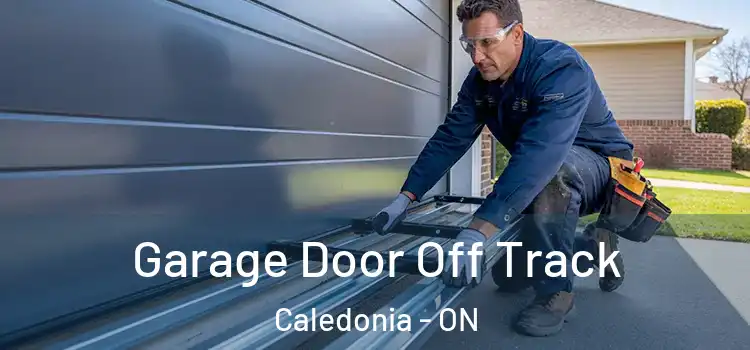  Garage Door Off Track Caledonia - ON