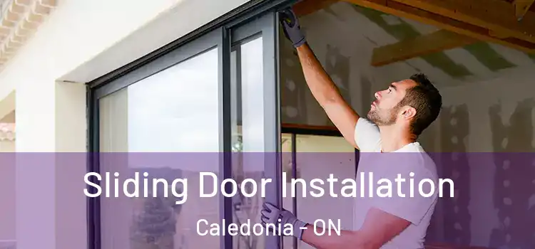 Sliding Door Installation Caledonia - ON